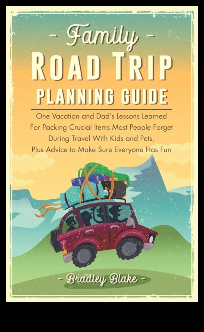 Ceļā kopā: Tava rokasgrāmata ģimenes ceļojumiem