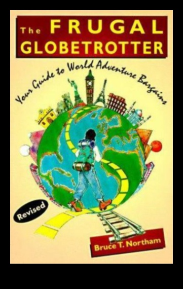 Taupīga zemeslodes rikšošana: ceļvedis zemu izmaksu ceļošanai