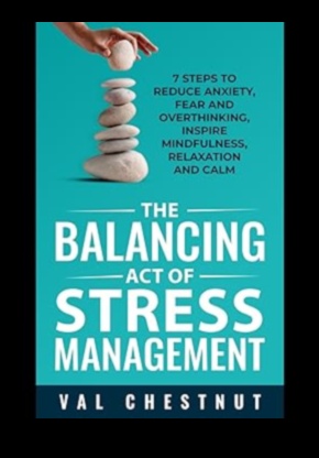 Līdzsvarošanas akts. Ceļvedis prāta un ķermeņa relaksācijai un stresa mazināšanai 5 Līdzsvarošanas akts: ceļvedis prāta un ķermeņa relaksācijai un stresa mazināšanai