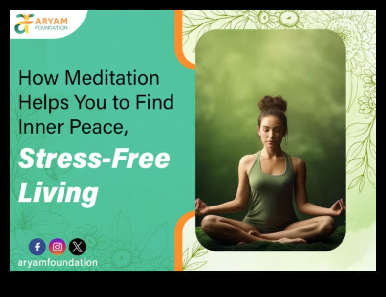 Dzīve bez stresa: atklājiet meditācijas spēcīgās priekšrocības