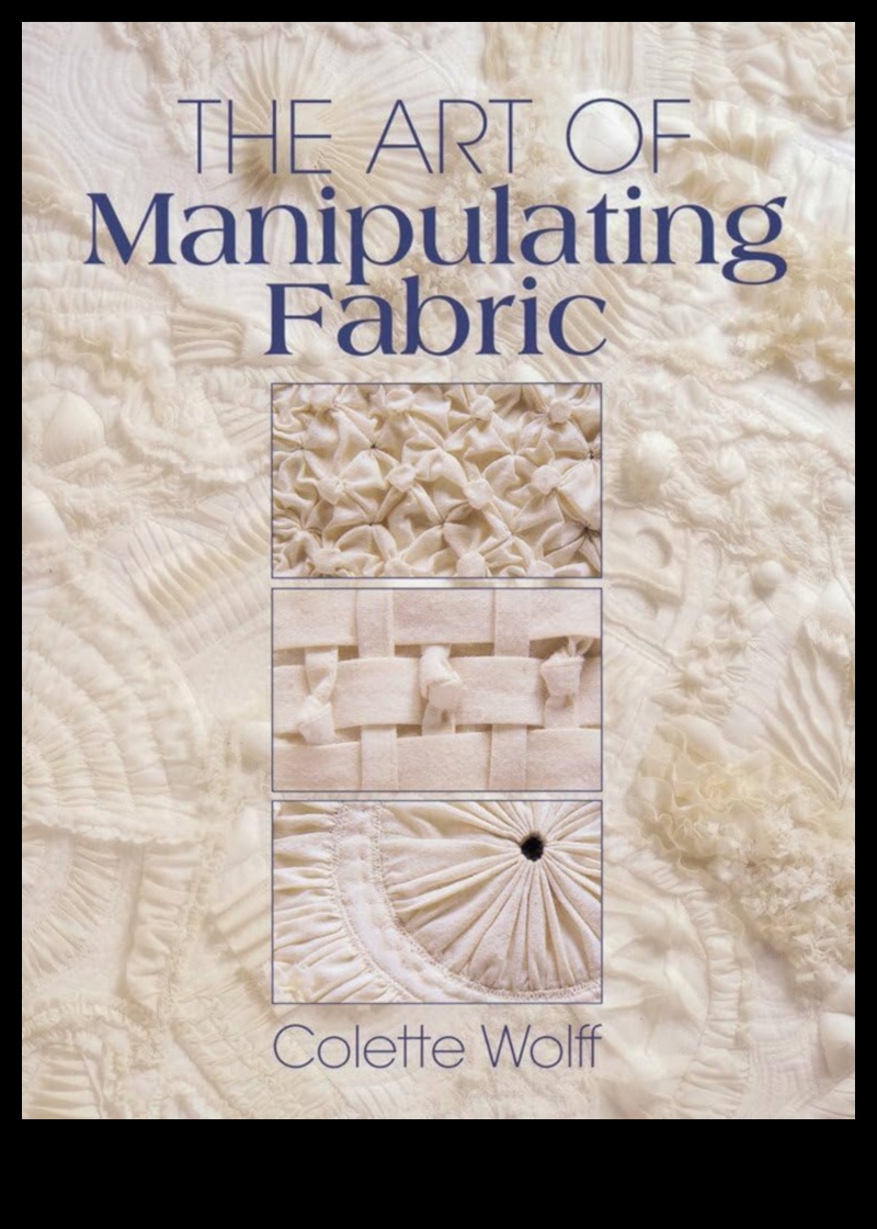 Manipulācija ar audumu Pārveidošanas māksla 1 Tekstilmāksla: audumu apstrādes paņēmieni